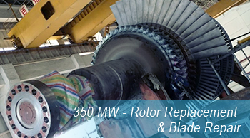 350 MW - Rotor Replacement & Blade Repair